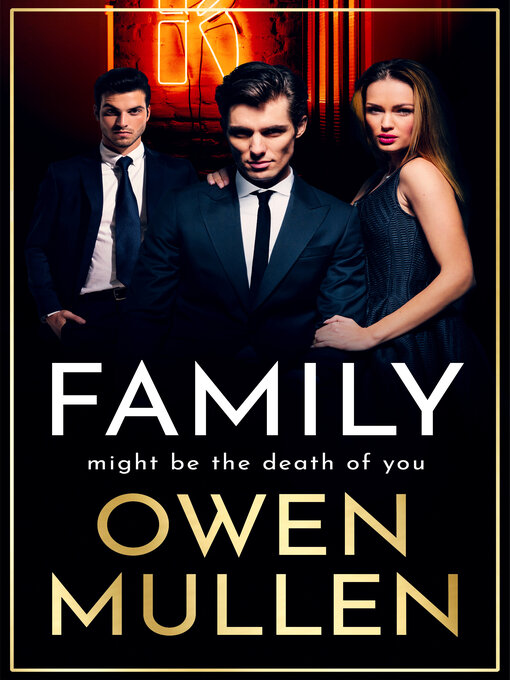 Title details for Family by Owen Mullen - Available